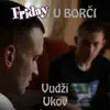 Vudži & Ukov - Friday u Borči - Single
